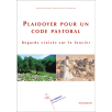 Plaidoyer pour un Code pastoral Plaidoyer pour un Code pastoral
