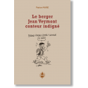 Le Berger Jean Veymont, conteur indigné