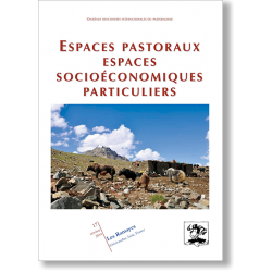 Espaces pastoraux, espaces socio-économiques particuliers
