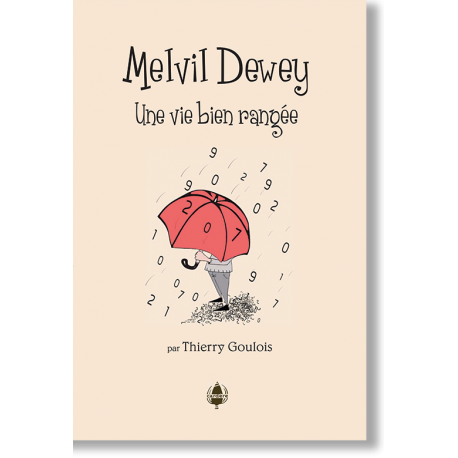 Melvil Dewey, une vie bien rangée